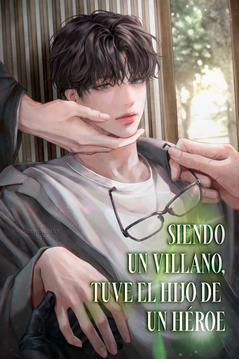 Portada de Siendo un villano, tuve el hijo de un héroe